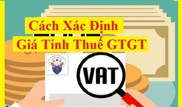 Cách xác định giá tính thuế GTGT