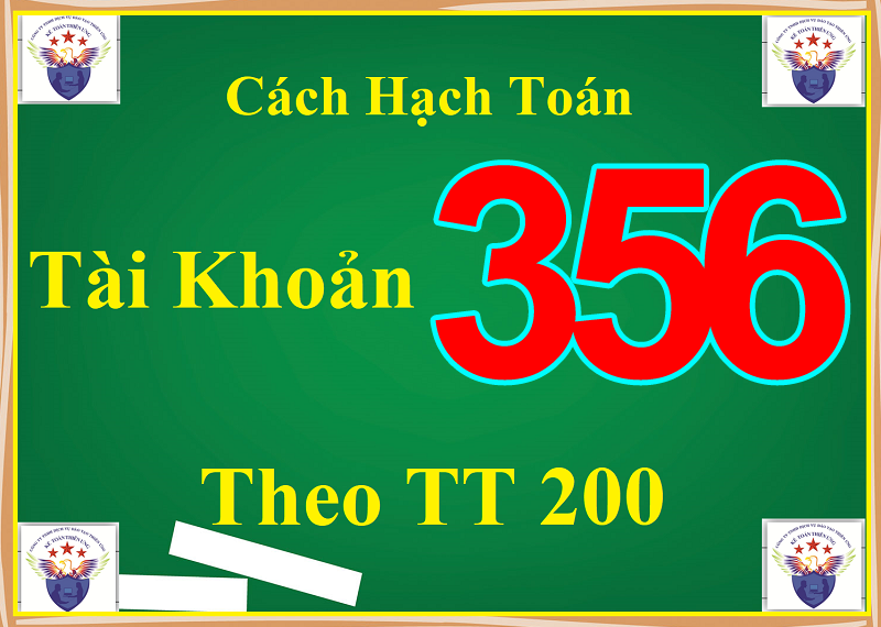 Cách hạch toán TK 356 theo TT 200