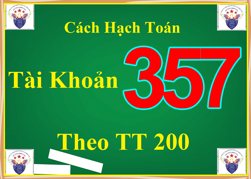 Cách hạch toán TK 357 theo TT 200