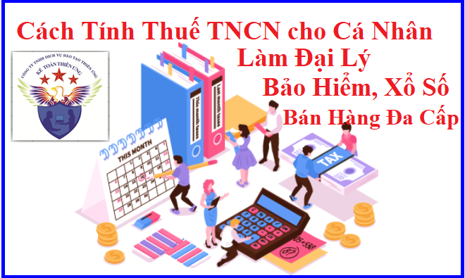 Cách tính thuế TNCN cho cá nhân làm đại lý bảo hiểm, xổ số, bán hàng đa cấp